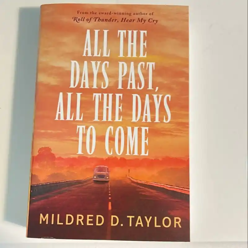 Crafted All the Days Past, All the Days to Come - Mildred D. Taylor