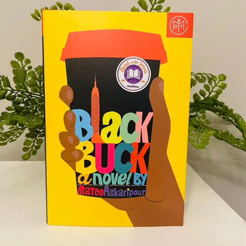 Don’t Miss Out Black Buck - Mateo Askaripour
