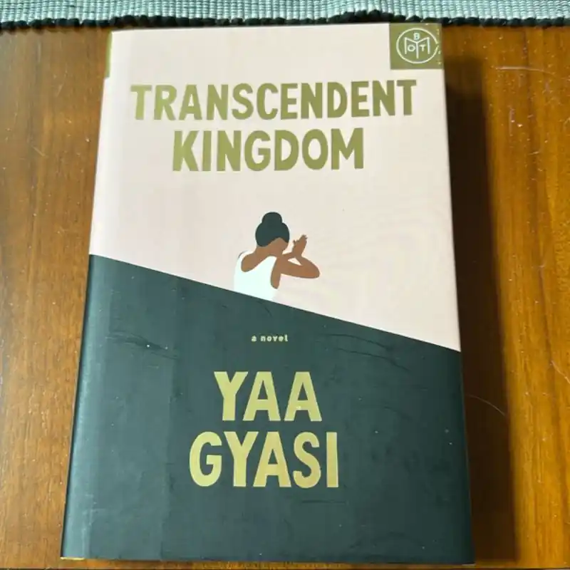 Transcendent Kingdom - Yaa Gyasi Modern