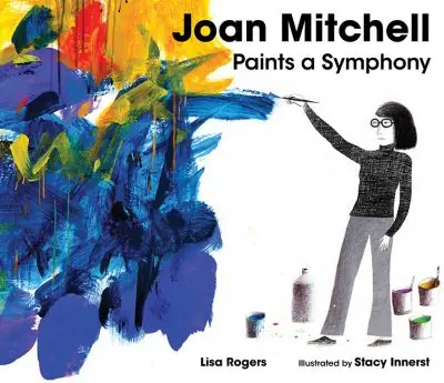 Place Order Joan Mitchell Paints a Symphony