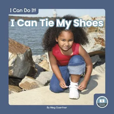 I Can Tie My Shoes Get Yours