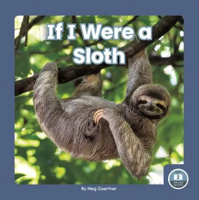 Genuine If I Were a Sloth