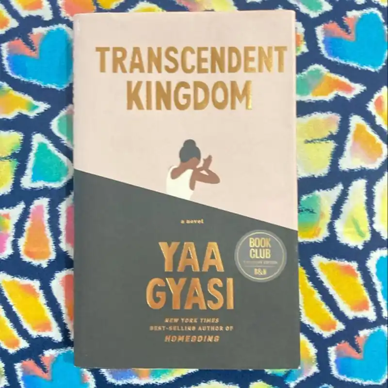 Modern Transcendent Kingdom - Yaa Gyasi
