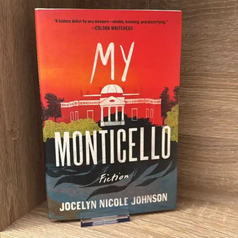 Clearance My Monticello - Jocelyn Nicole Johnson