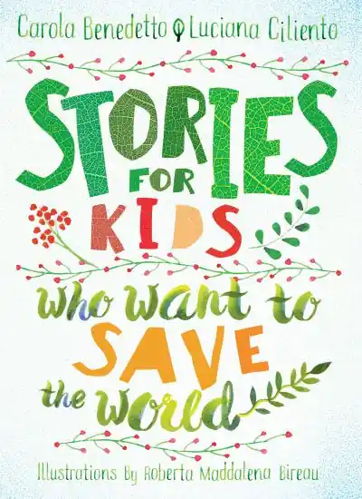 Stories For Kids Who Want To Save the World Low Price