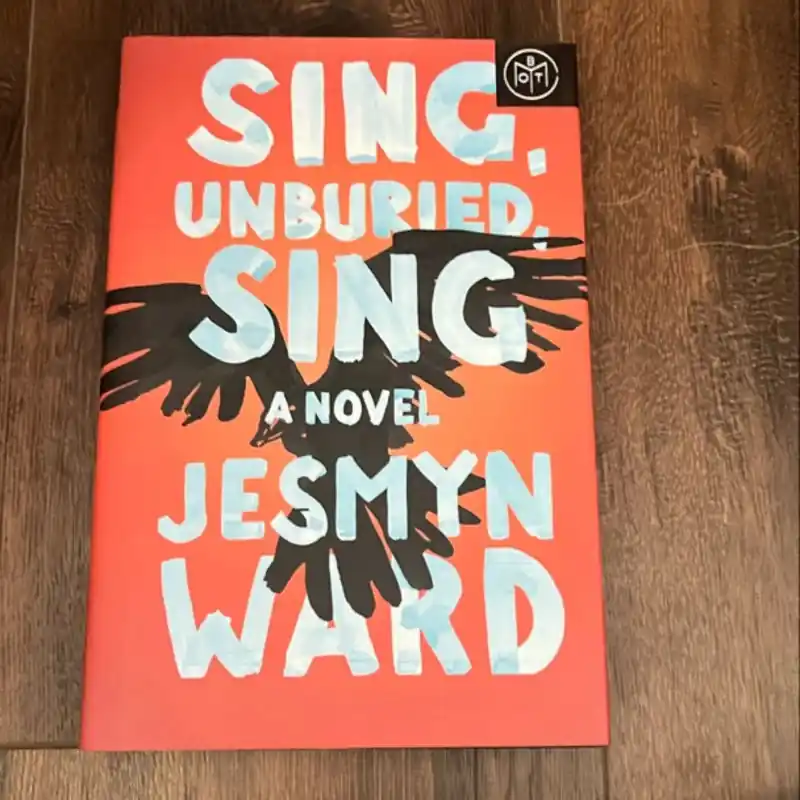 Order Now Sing, Unburied, Sing - Jesmyn Ward
