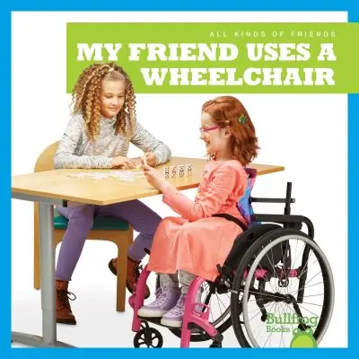 Weekend Sale My Friend Uses a Wheelchair