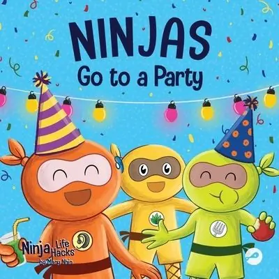 Place Order Ninjas Go To a Party