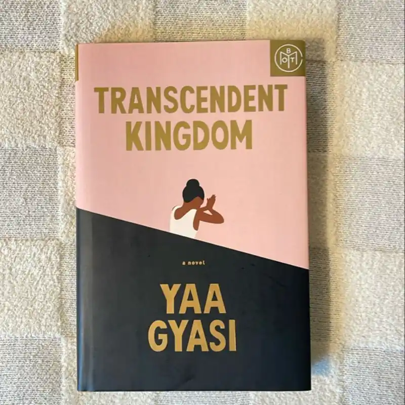 Transcendent Kingdom - Yaa Gyasi Editor’s Pick