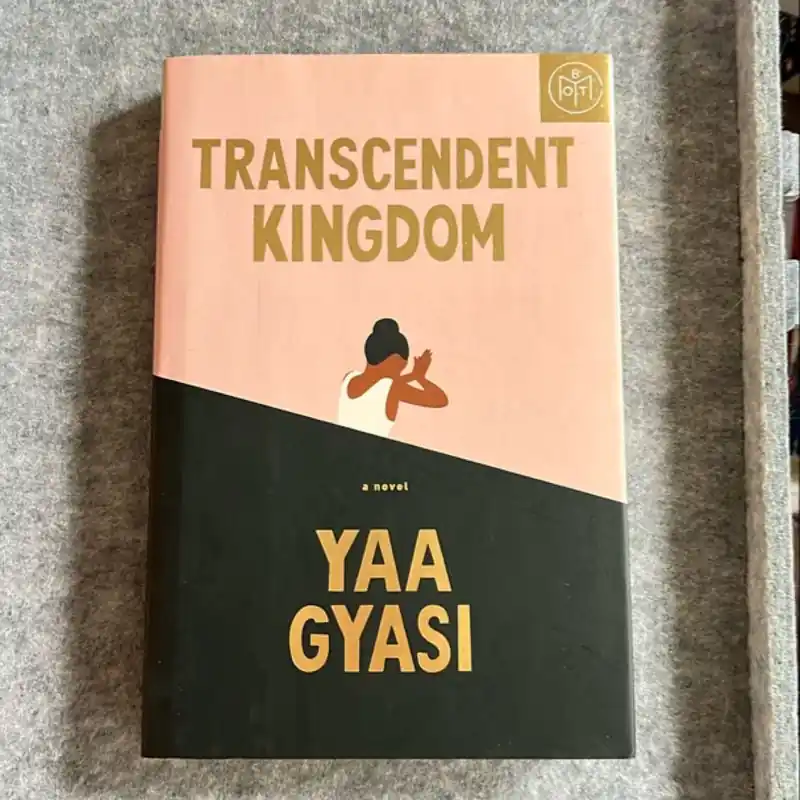 Transcendent Kingdom - Yaa Gyasi Exclusive Offer