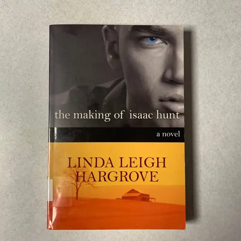 The Making of Isaac Hunt - Linda Leigh Hargrove Must Have