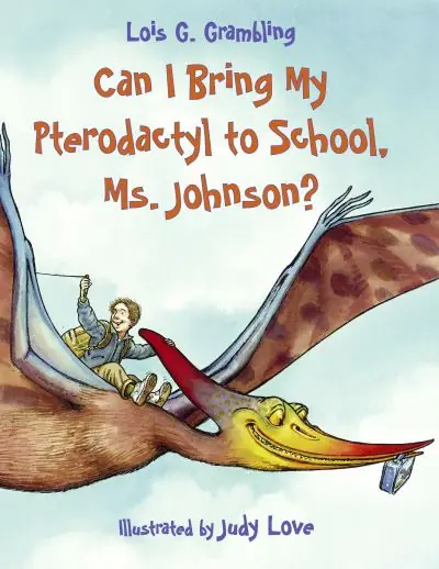 Special Offer Can I Bring My Pterodactyl To School, Ms. Johnson?