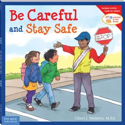 Be Careful and Stay Safe Final Sale