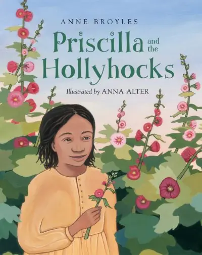 Priscilla and the Hollyhocks Reduced Price