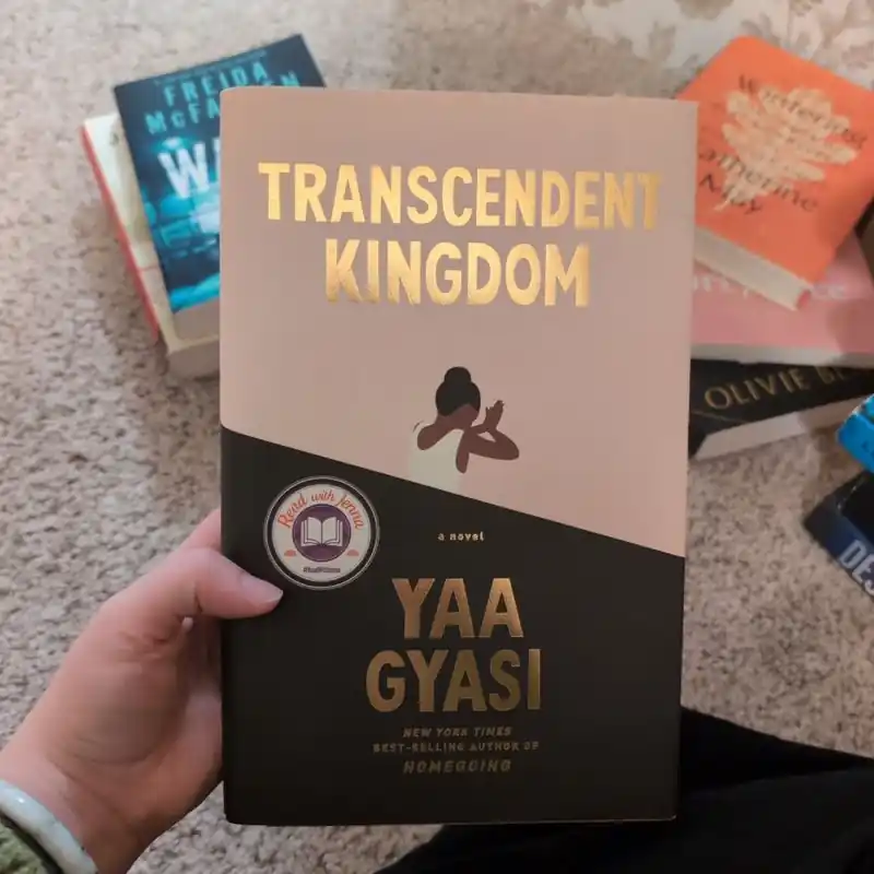 Transcendent Kingdom - Yaa Gyasi Must Have