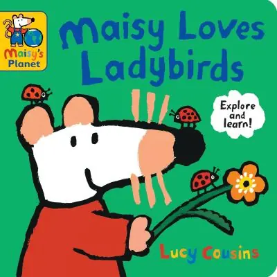 Weekend Sale Maisy Loves Ladybirds: A Maisy's Planet Book