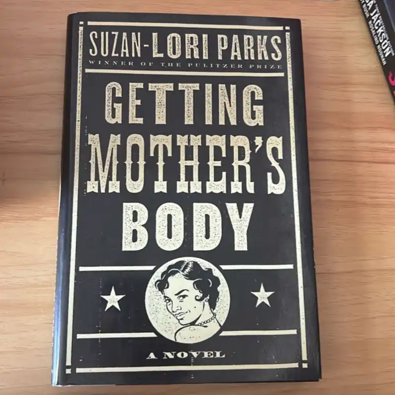 Professional Grade Getting Mother's Body - Suzan-Lori Parks