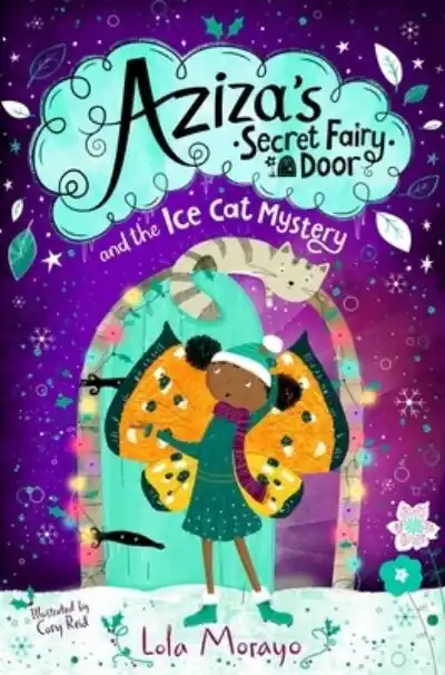Special Discount Aziza's Secret Fairy Door and the Ice Cat Mystery