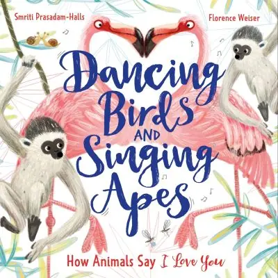 Dancing Birds and Singing Apes Today Only