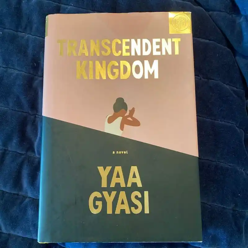 Transcendent Kingdom - Yaa Gyasi Luxury