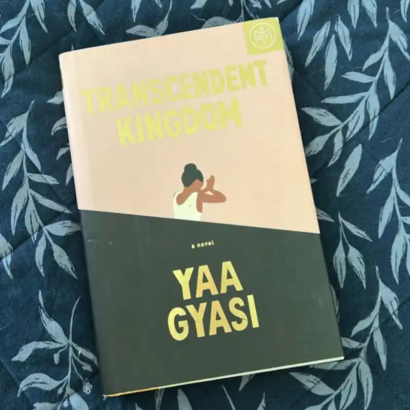 Transcendent Kingdom - Yaa Gyasi Instant Buy