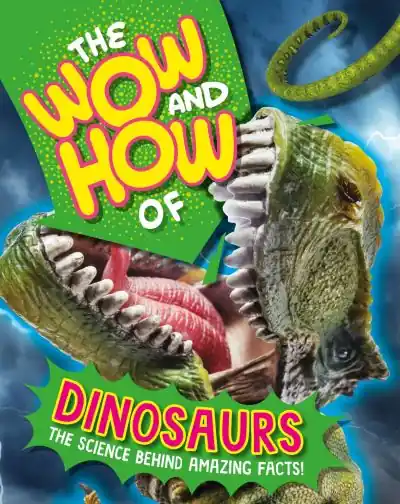 The Wow and How of Dinosaurs Premium