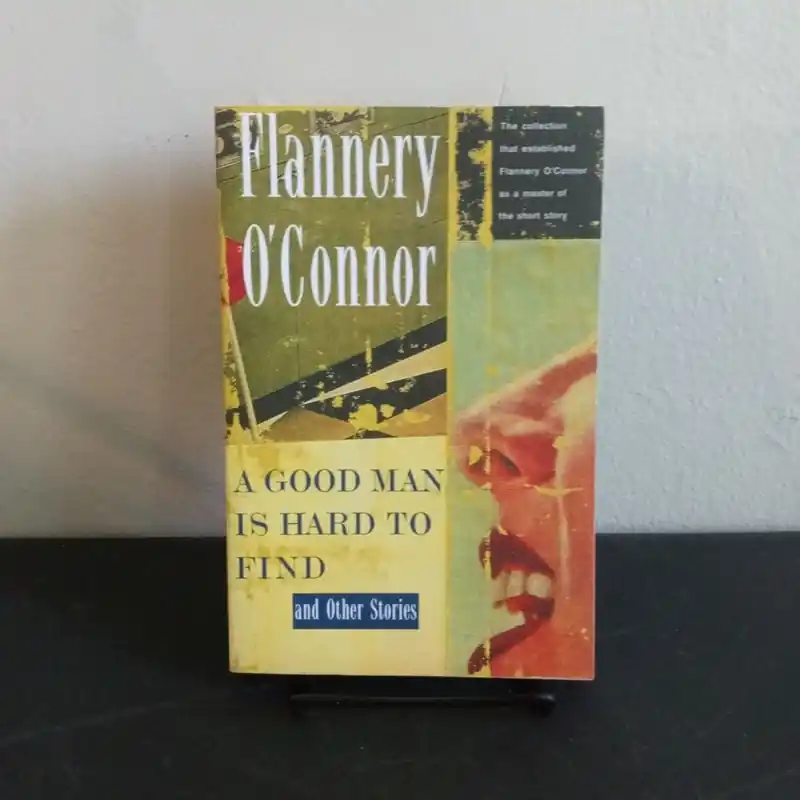 Holiday Sale A Good Man Is Hard to Find - Flannery O'Connor