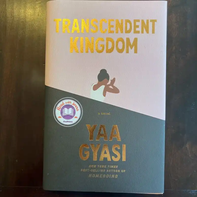 Authentic Transcendent Kingdom - Yaa Gyasi
