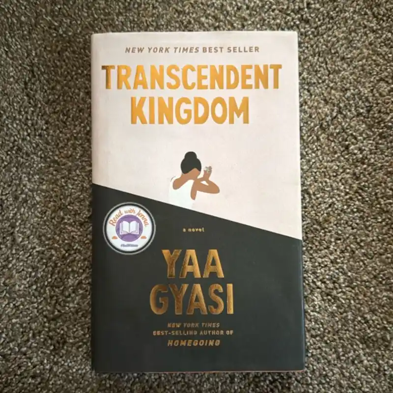 Don’t Miss Out Transcendent Kingdom - Yaa Gyasi