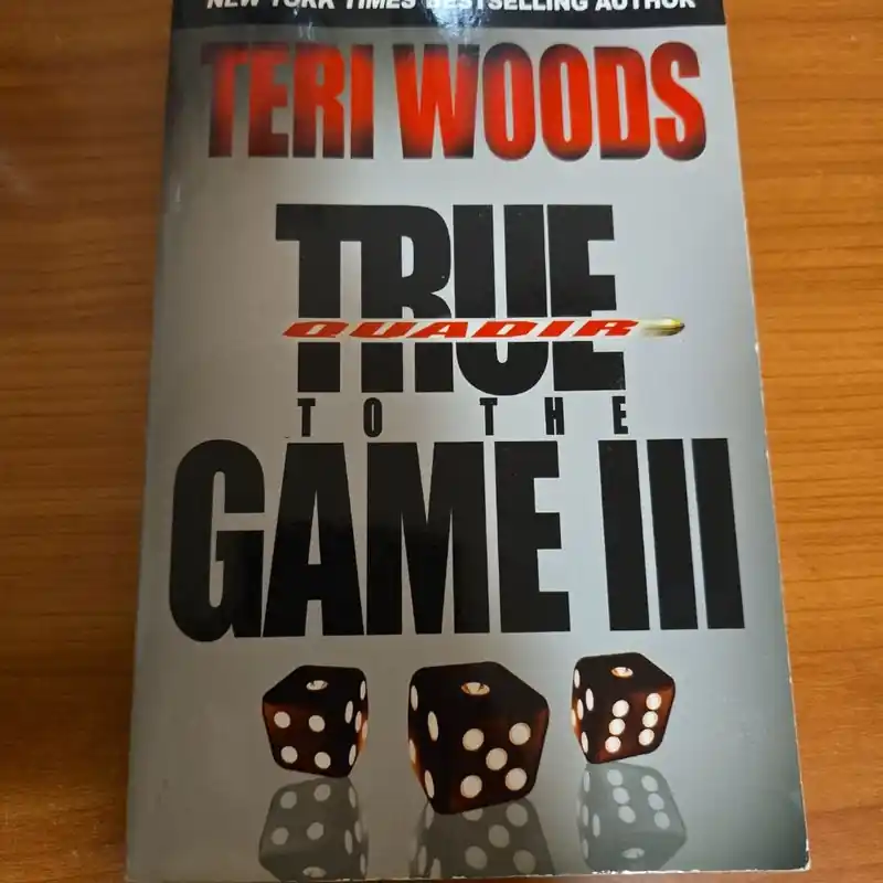Get Yours True to the Game III - Teri Woods