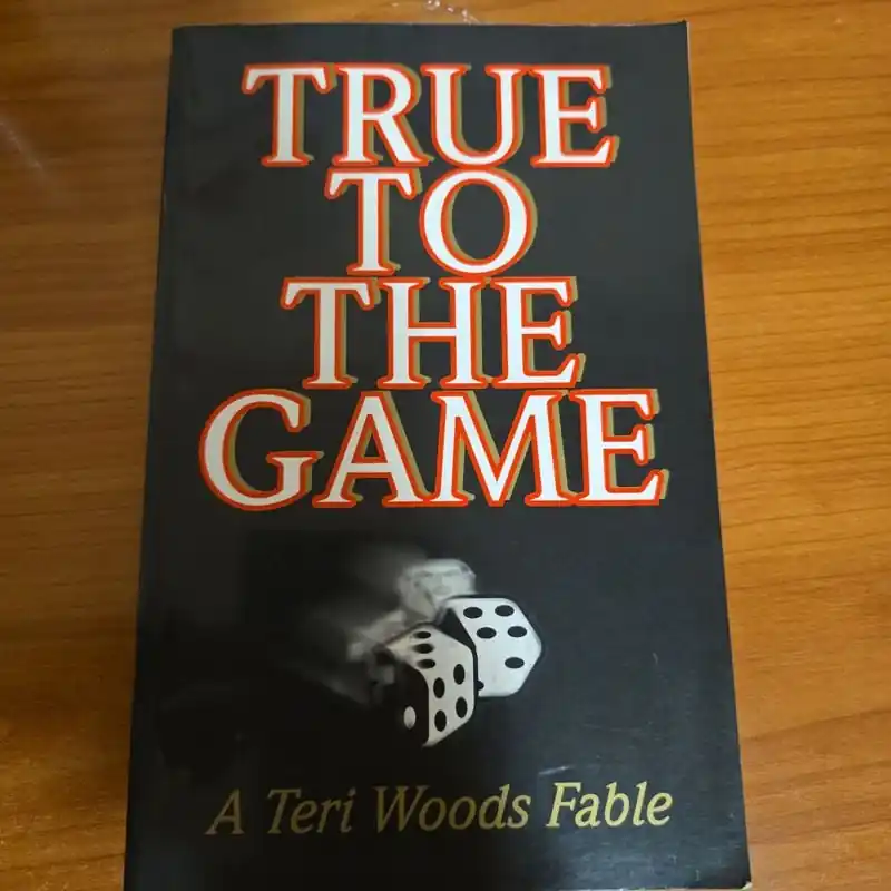 Order Now True to the Game - Teri Woods