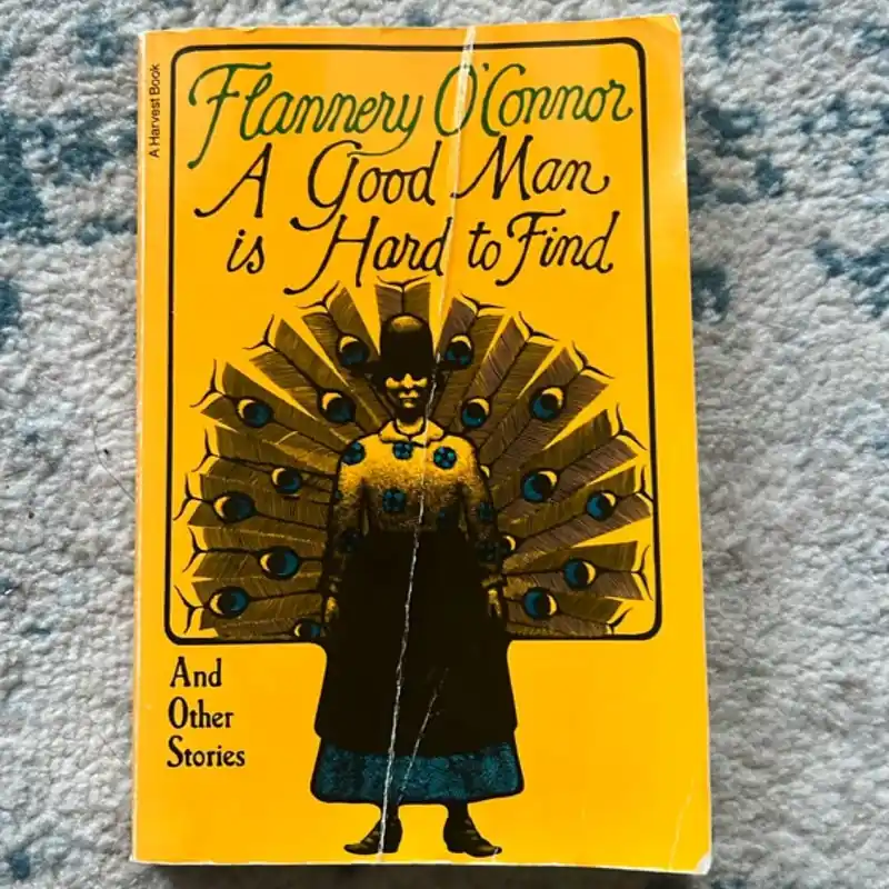 Order Now A Good Man Is Hard to Find - Flannery O'Connor