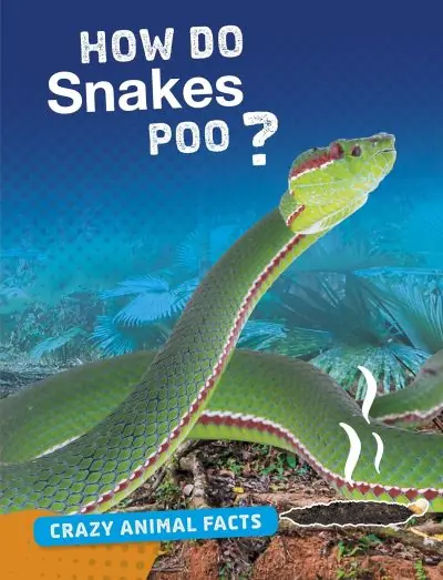 Viral How Do Snakes Poo?
