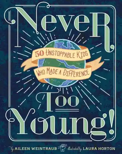 Never Too Young! Hot Picks