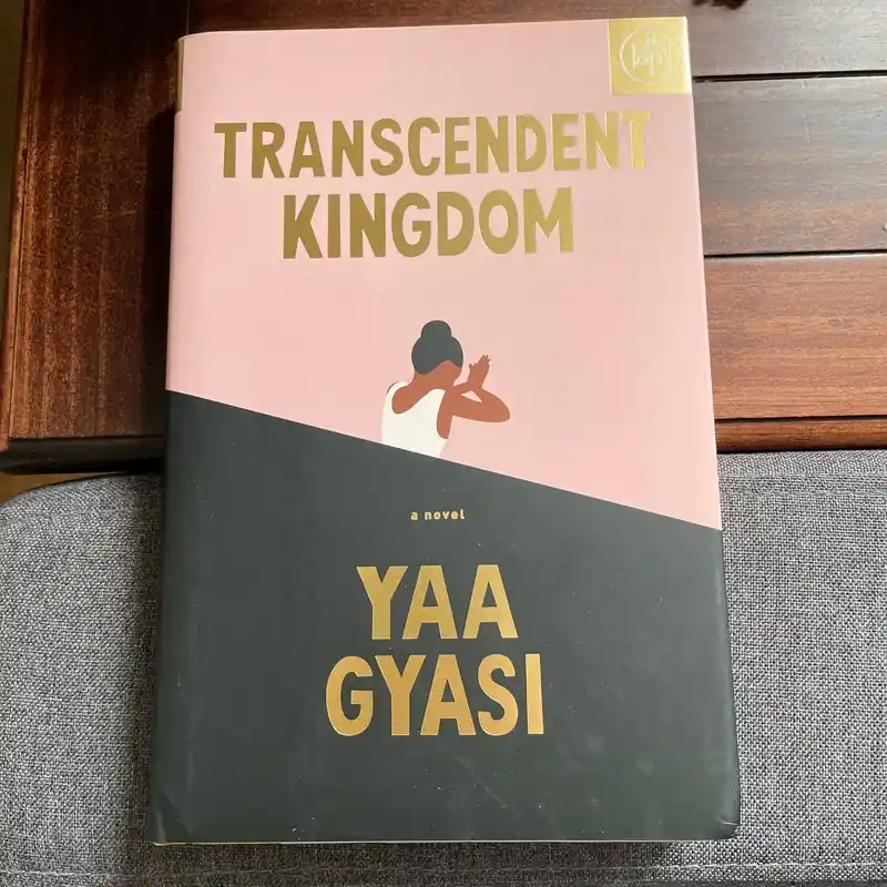 Crafted Transcendent Kingdom - Yaa Gyasi