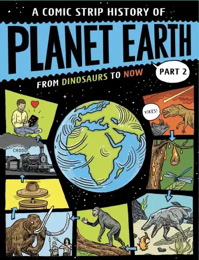 Best Price A Comic Strip History of Planet Earth. Part 2 From Dinosaurs To Now