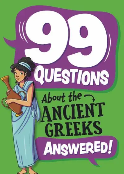 Super Sale 99 Questions About the Ancient Greeks Answered!