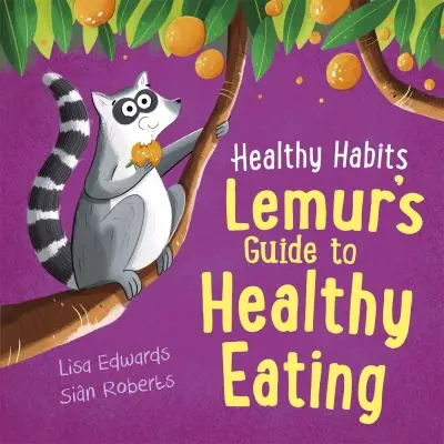 Money Back Guarantee Lemur's Guide To Healthy Eating