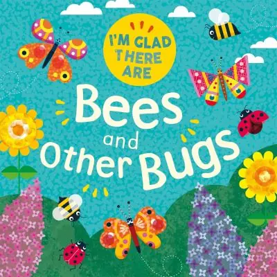 I'm Glad There Are Bees and Other Bugs Special Offer