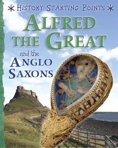 Alfred the Great and the Anglo-Saxons Genuine