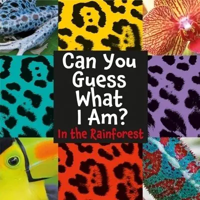 Can You Guess What I Am?. In the Rainforest Best Price