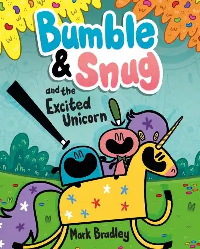 Bumble & Snug and the Excited Unicorn New Release