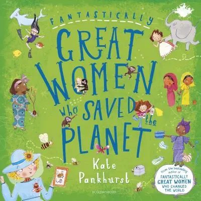Special Discount Fantastically Great Women Who Saved the Planet