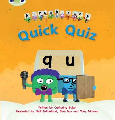 Bug Club Phonics - Phase 3 Unit 7: Alphablocks Quick Quiz Editor’s Pick