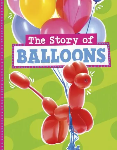 Luxury The Story of Balloons