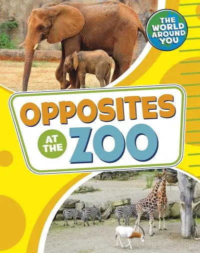 Best Price Opposites At the Zoo