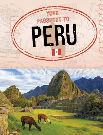 Editor’s Pick Your Passport To Peru