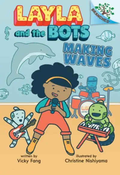 Viral Making Waves: A Branches Book (Layla and the Bots #4)