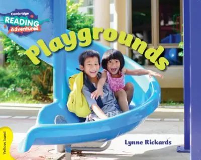 Cambridge Reading Adventures Playgrounds Yellow Band Luxury