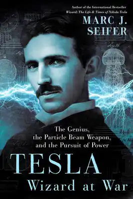 Tesla: Wizard at War: The Genius, the Particle Beam Weapon, and the Pursuit of Power (Hardcover) Fresh Stock